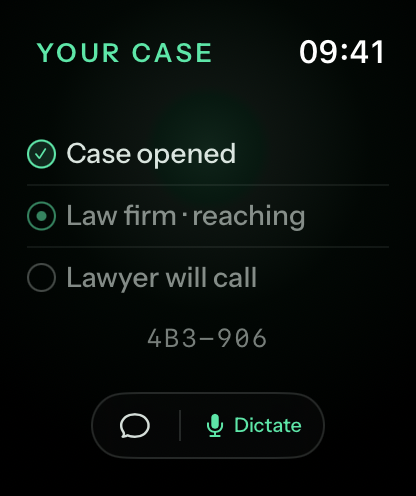ELA on Apple Watch, Your case: Case opened, Law firm reaching, Lawyer will call, with Dictate and message controls